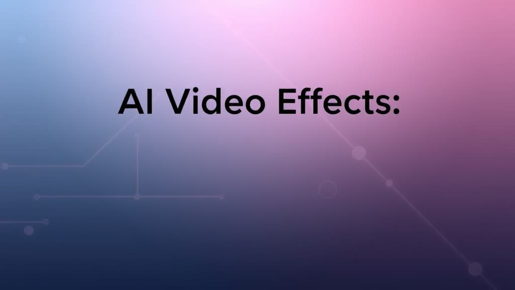 AI Video Effects: Slow Motion, Style Transfer & More