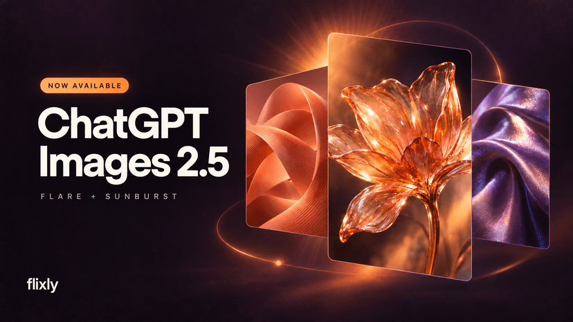 ChatGPT Images 2.5 is here: Flare and Sunburst in Flixly